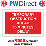 VE481 Temporary Obstruction Ahead 15 Minutes Delay