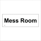 GG369 Mess Room Black On White  Door Plaque
