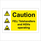 WT438 Caution Fel Telehandlers HGVs Operating