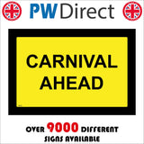 TR778 Carnival Ahead Yellow Background Black Text Border