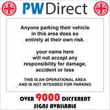 TR775 Parking Vehicle In Area Entirely Owners Risk Your Name