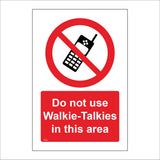 PR543 Do Not Use Walkie Talkies In This Area