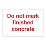 CS250 Do Not Mark Finished Concrete Sign