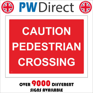 CS191 Caution Pedestrian Crossing Sign
