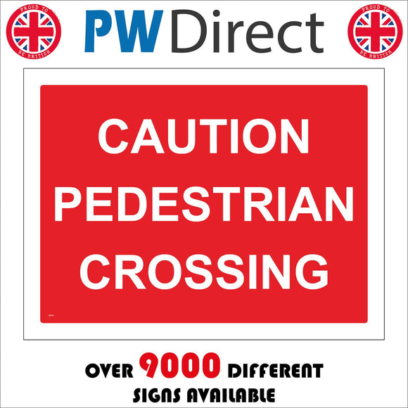 CS191 Caution Pedestrian Crossing Sign