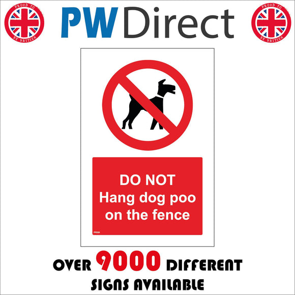 PR520 Do Not Hang Dog Poo On The Fence