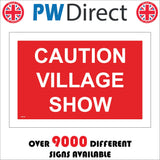 TR776 Caution Village Show White On Red