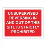 CS045 Unsupervised Reversing In And Out Of This Site Is Strictly Prohibited Sign