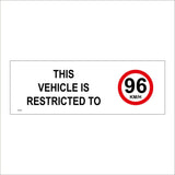 TR698 This Vehicle Is Restricted To 96 KMH