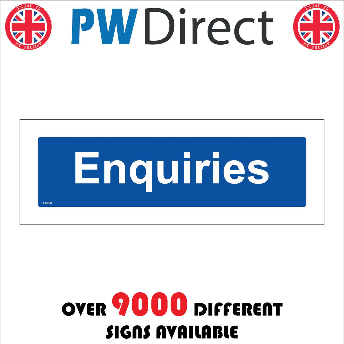 Enquiries Sign – PWDirect
