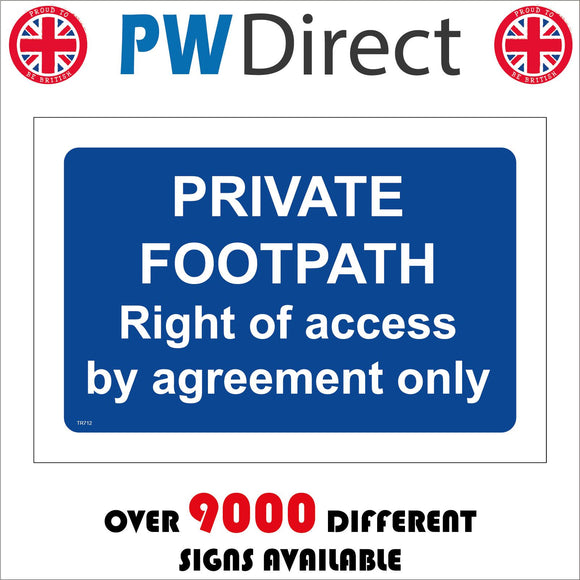 TR712 Private Footpath Right Access Agreement Only