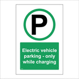 TR817 Electric Vehicle Parking Only While Charging