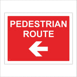 CS280 Pedestrian Route Left Arrow Sign with Left Arrow