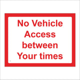 VE489 No Vehicle Access Between Your Times Choice Custom