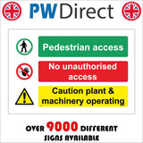 MU382 Pedestrian Access No Unauthorised Caution Plant Machinery