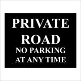 VE487 Private Road No Parking at Any Time