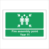 FS551 Fire Assembly Point Year 11