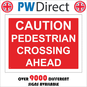 CS044 Caution Pedestrian Crossing Ahead Sign