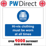 MB040 Hi Vis Clothing Must Be Worn All Times