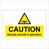 WT366 Caution Remote Aircraft In Operation
