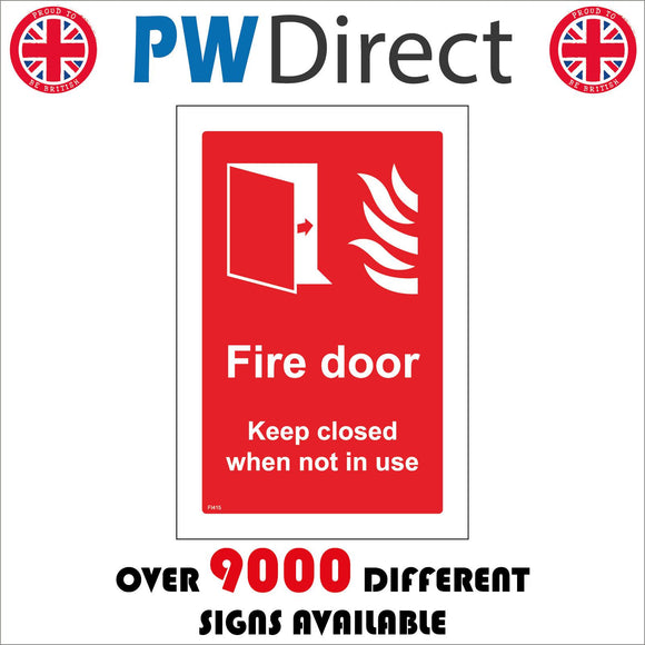 FI415 Fire Door Keep Closed When Not In Use