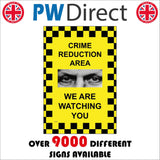 SE192 Crime Reduction Area We Are Watching You