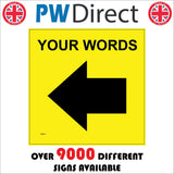WM063J Your Words Choice Text Left Arrow West Yellow Custom