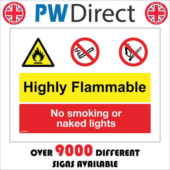 MU045 Highly Flammable No Smoking Or Naked Lights Sign with Triangle Fire Circle Lit Match Cigarette