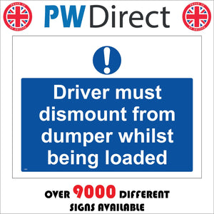 CS081 Driver Must Dismount From Dumper Whilst Being Loaded Sign with Exclamation Mark