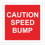 CS300 Caution Speed Bump Sign