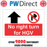 TR880 No Right Turn For HGV Straight Ahead