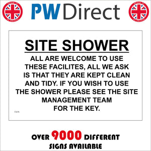 CS276 Site Shower All Are Welcome To Use These Facilitiesn all We Ask Is That They Are Kept Clean And Tidy Sign