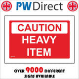 GG436 Caution Heavy Item
