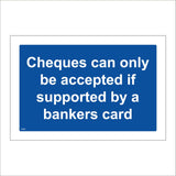 GG090 Cheques Can Only Be Accepted If Supported