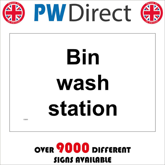 CS253 Bin Wash Station Sign