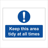 MA897 Keep This Area Tidy At All Times