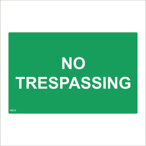 PR512 No Trespassing Green Background White Text