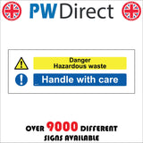 MU413 Danger Hazardous Waste Handle With Care