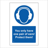 MA935 You Only Have One Pair Of Ears Protection Them