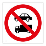 TR734 Trucks Lorries Wagons Cars Vehicles Prohibited
