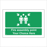FS510 Fire Assembly Point Your Choice Here Custom Personalise