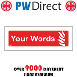FI488 Your Words Made To Order Custom Fire Choice Choose