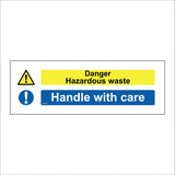 MU413 Danger Hazardous Waste Handle With Care