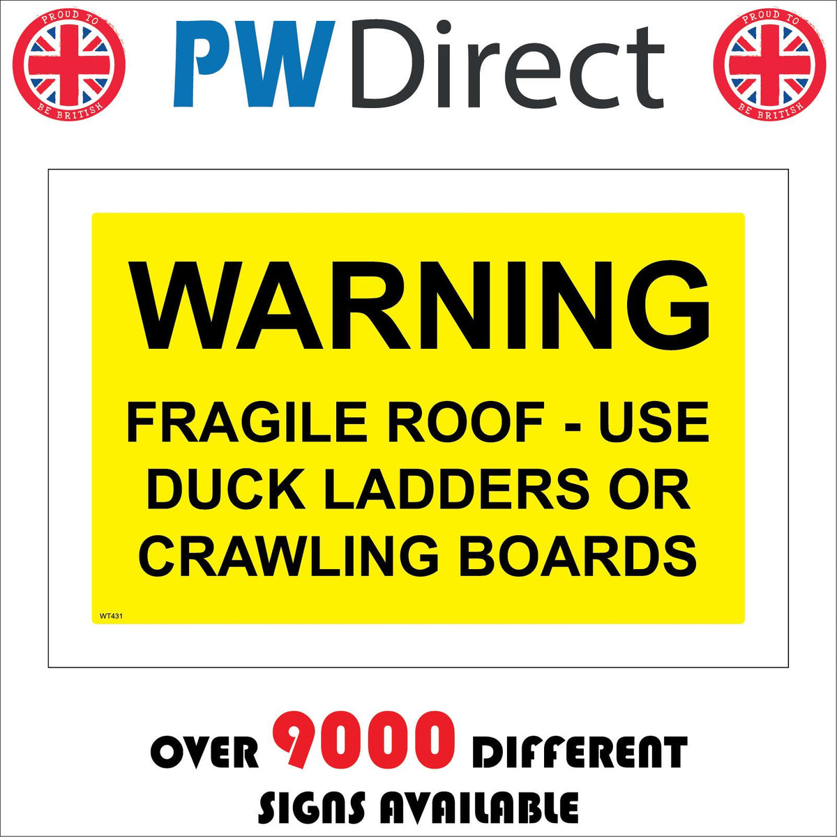 Warning Fragile Roof Use Duck Ladders Or Crawlign Boards – PWDirect