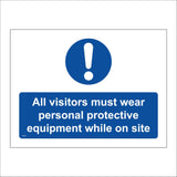 MB048 All Visitors Must Wear Personal Protective Equipment Site