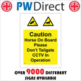 TR947 Caution Horses On Board Dont Tailgate CCTV In Operation