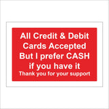 SE168 Credit Debit Cards Accepted Cash Preferred Thank You