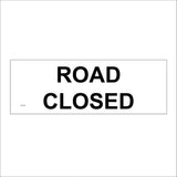 CS139 Road Closed Sign