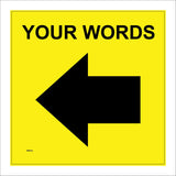 WM063J Your Words Choice Text Left Arrow West Yellow Custom
