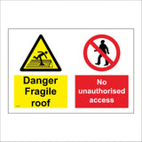 MU377 Danger Fragile Roof No Unauthorised Access
